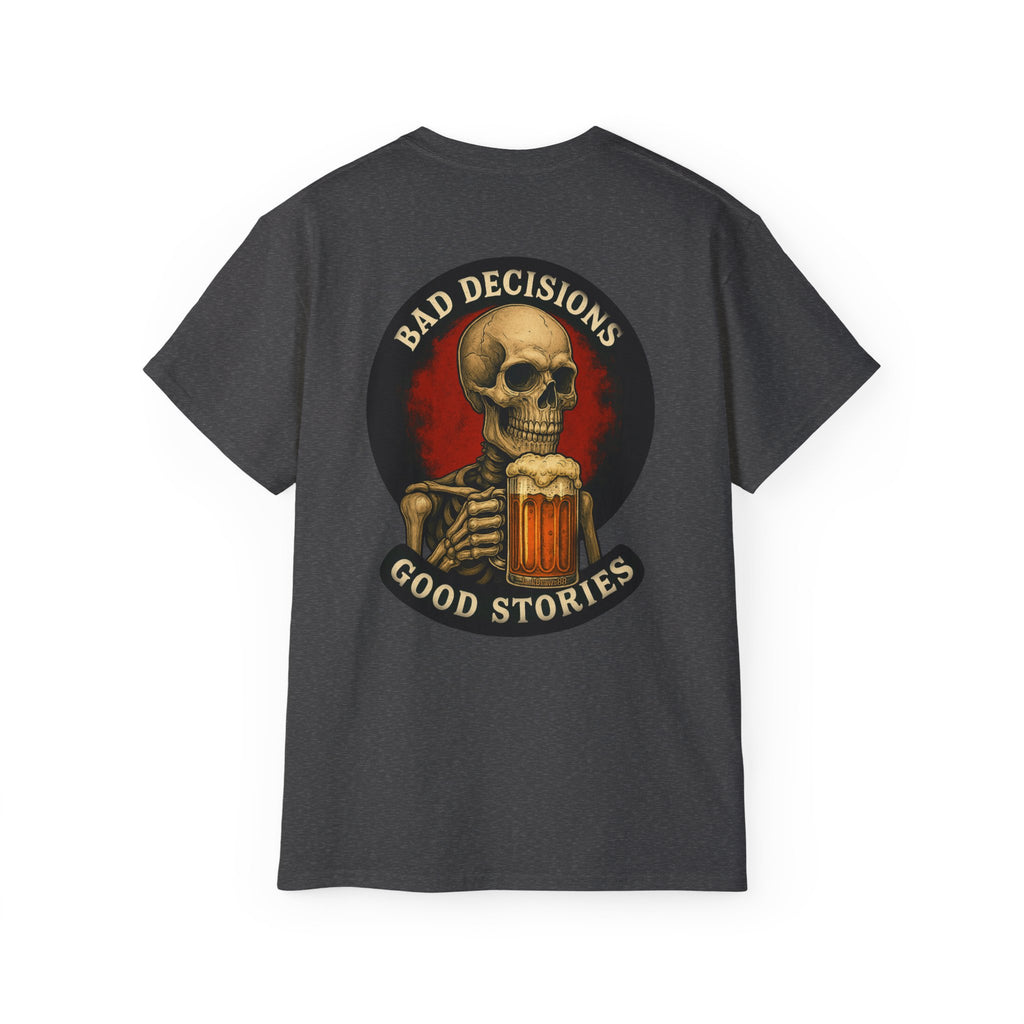 Bad Decisions Make Good Stories – Reaper Trike, Unisex Tee