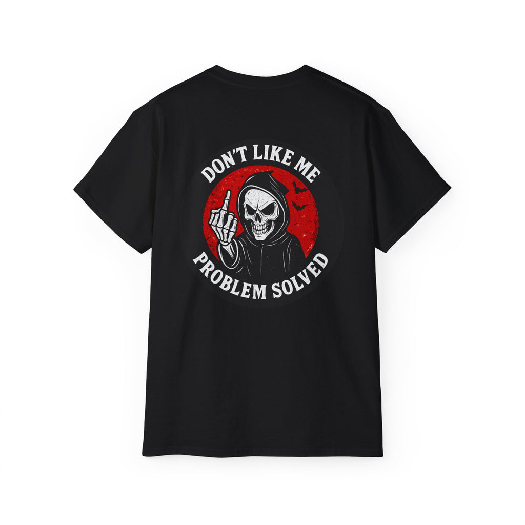Reaper Attitude – Don’t Like Me, Problem Solved, Unisex Tee