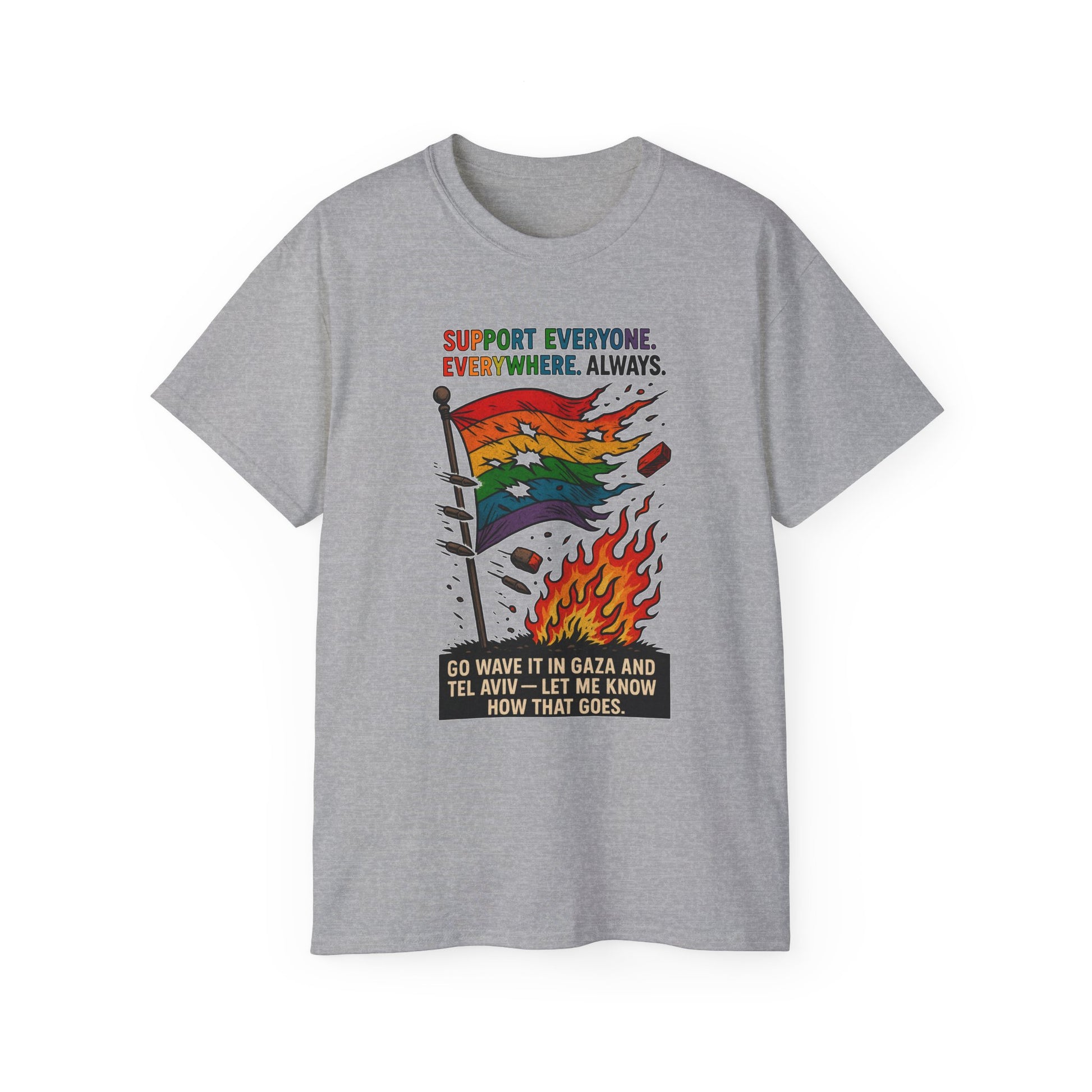 Support Everyone T-Shirt, Unisex Graphic Tee, LGBTQ+ Pride Shirt, Social Justice Apparel, Everyday Casual Wear