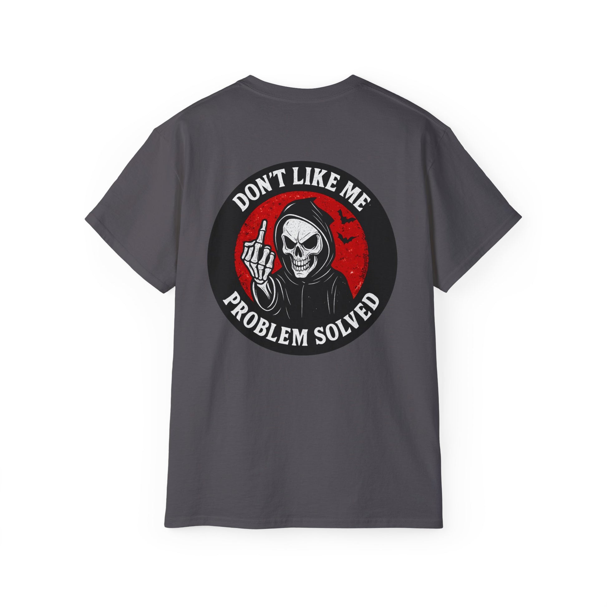 Reaper Attitude – Don’t Like Me, Problem Solved, Unisex Tee