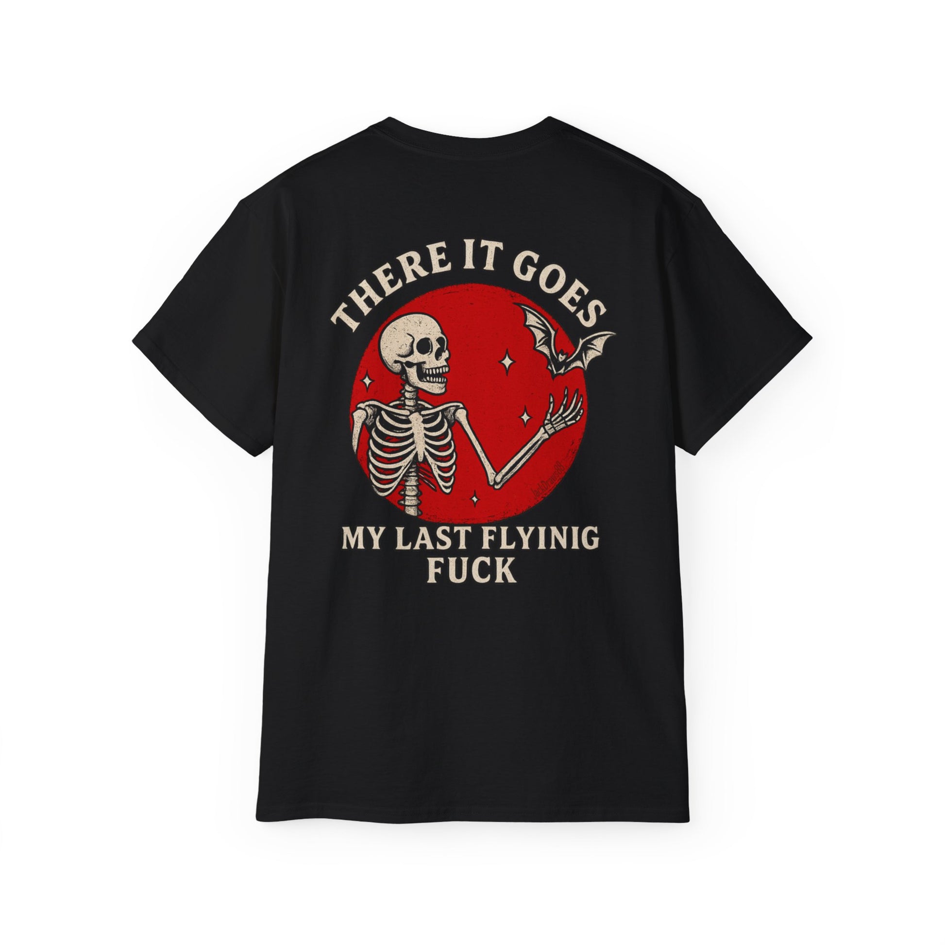 My Last Flying F*ck — And It’s Gone, Unisex Ultra Cotton Tee