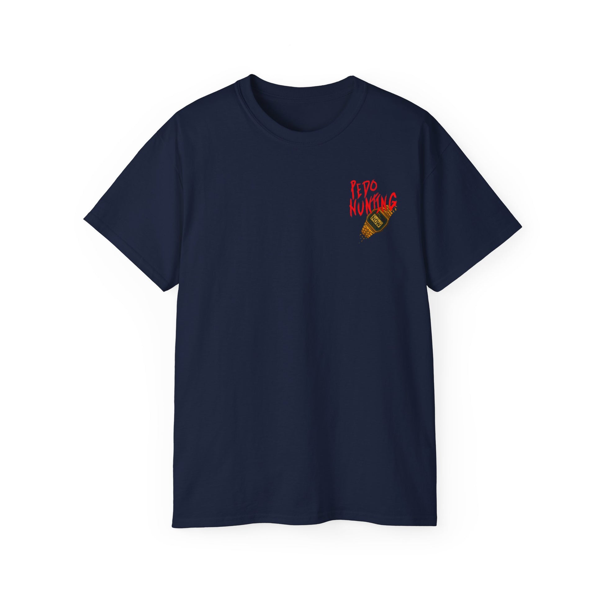 Pedo Hunting Now – Monsters Deserve Monsters, Unisex Tee