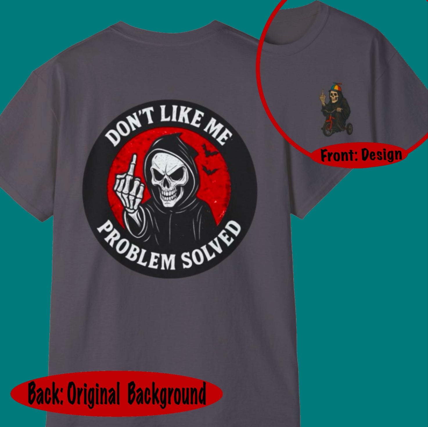 Reaper Attitude – Don’t Like Me, Problem Solved, Unisex Tee