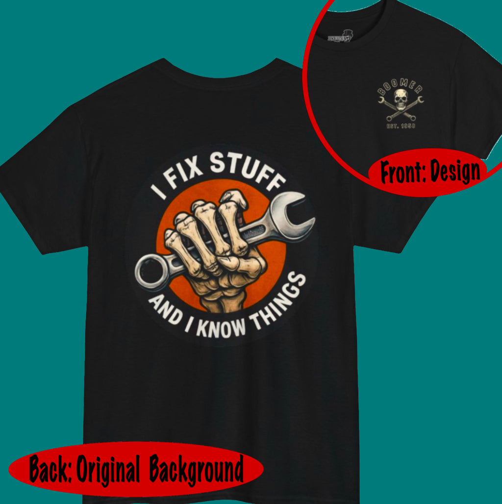 Boomer Wrench Master – I Fix Stuff & Know Things Unisex Tee