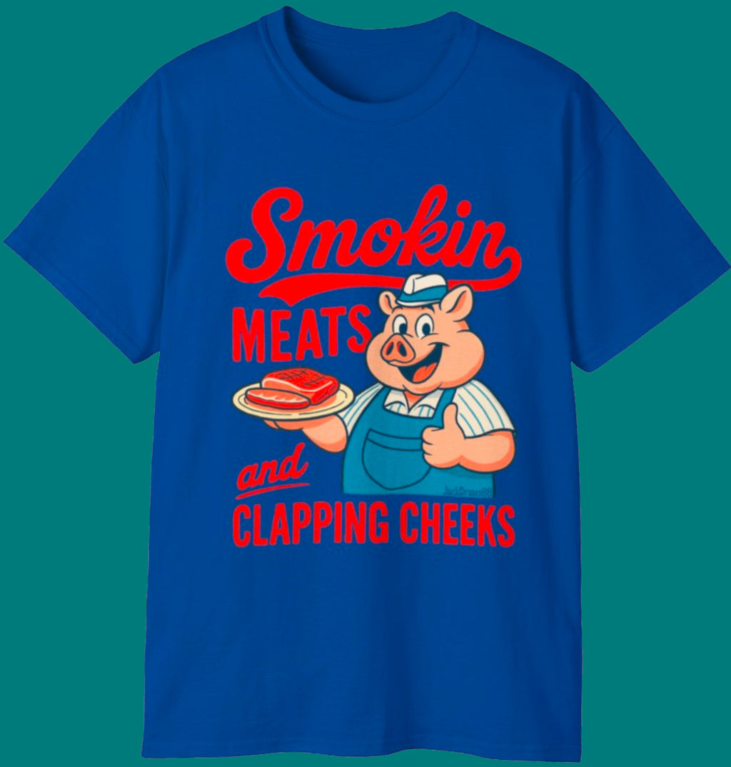 Smokin' Meats & Clapping Cheeks Tee,