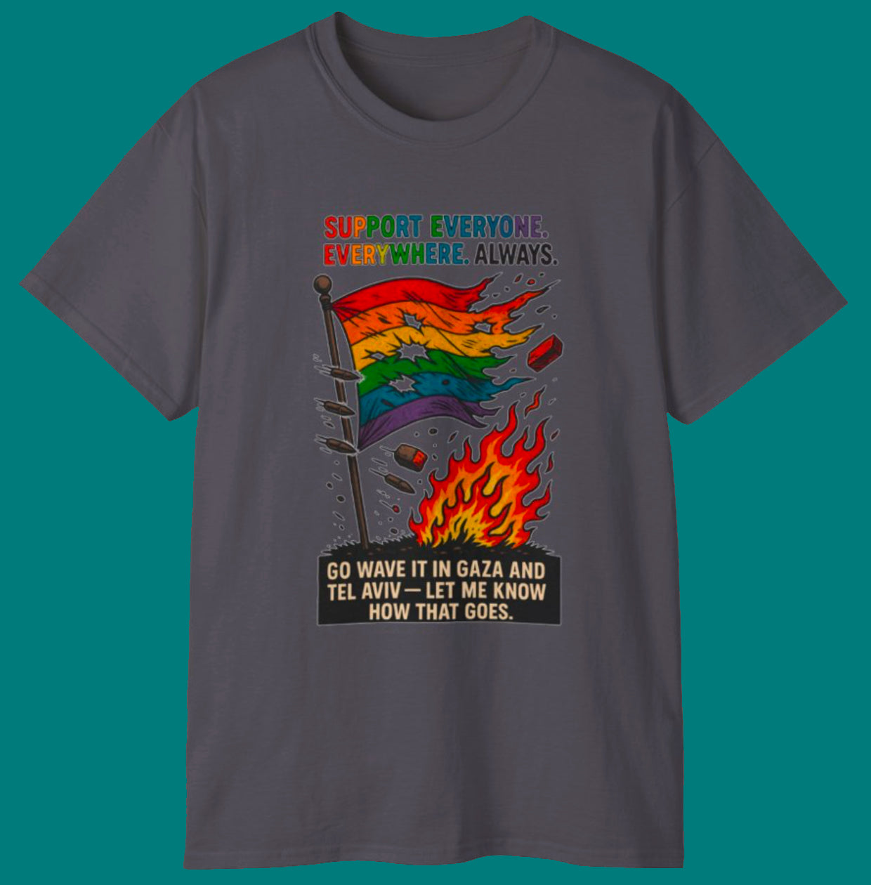 Support Everyone T-Shirt, Unisex Graphic Tee, LGBTQ+ Pride Shirt, Social Justice Apparel, Everyday Casual Wear