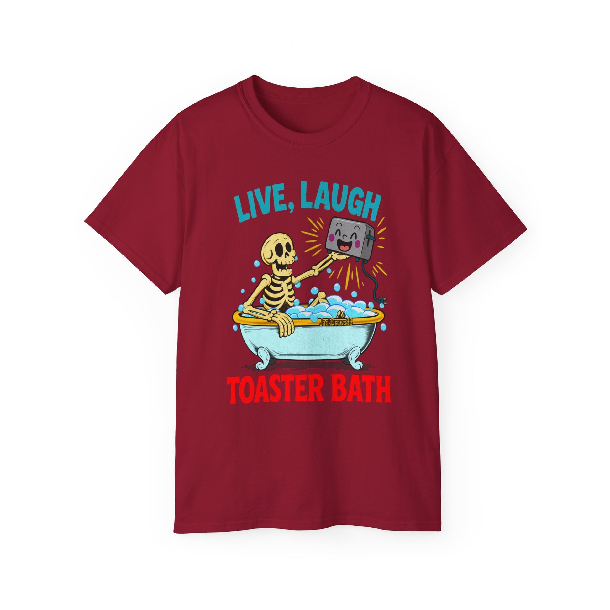 Live, Laugh, Toaster Bath – Dark Humor Skeleton Design