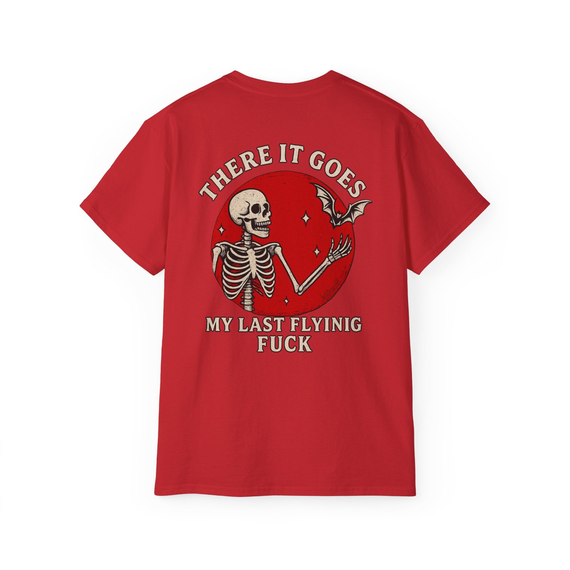 My Last Flying F*ck — And It’s Gone, Unisex Ultra Cotton Tee