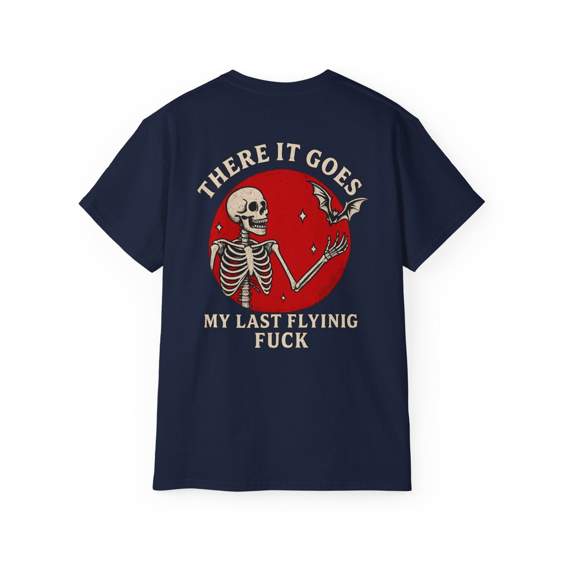 My Last Flying F*ck — And It’s Gone, Unisex Ultra Cotton Tee