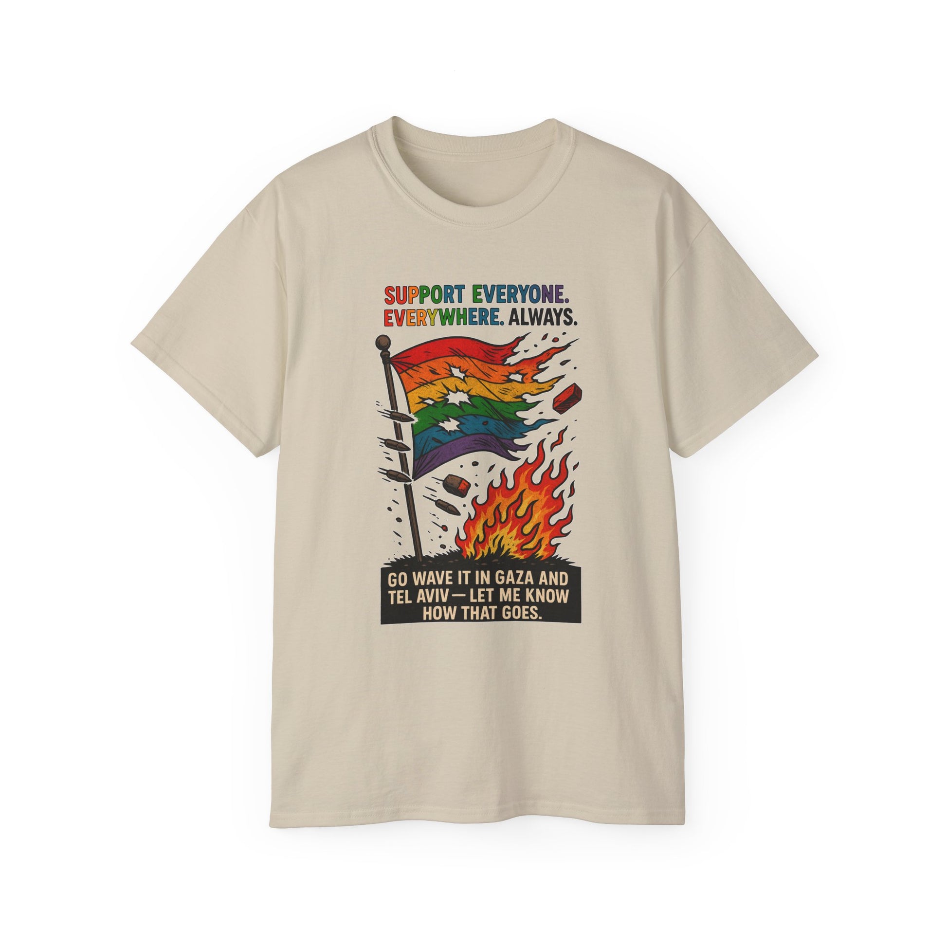 Support Everyone T-Shirt, Unisex Graphic Tee, LGBTQ+ Pride Shirt, Social Justice Apparel, Everyday Casual Wear