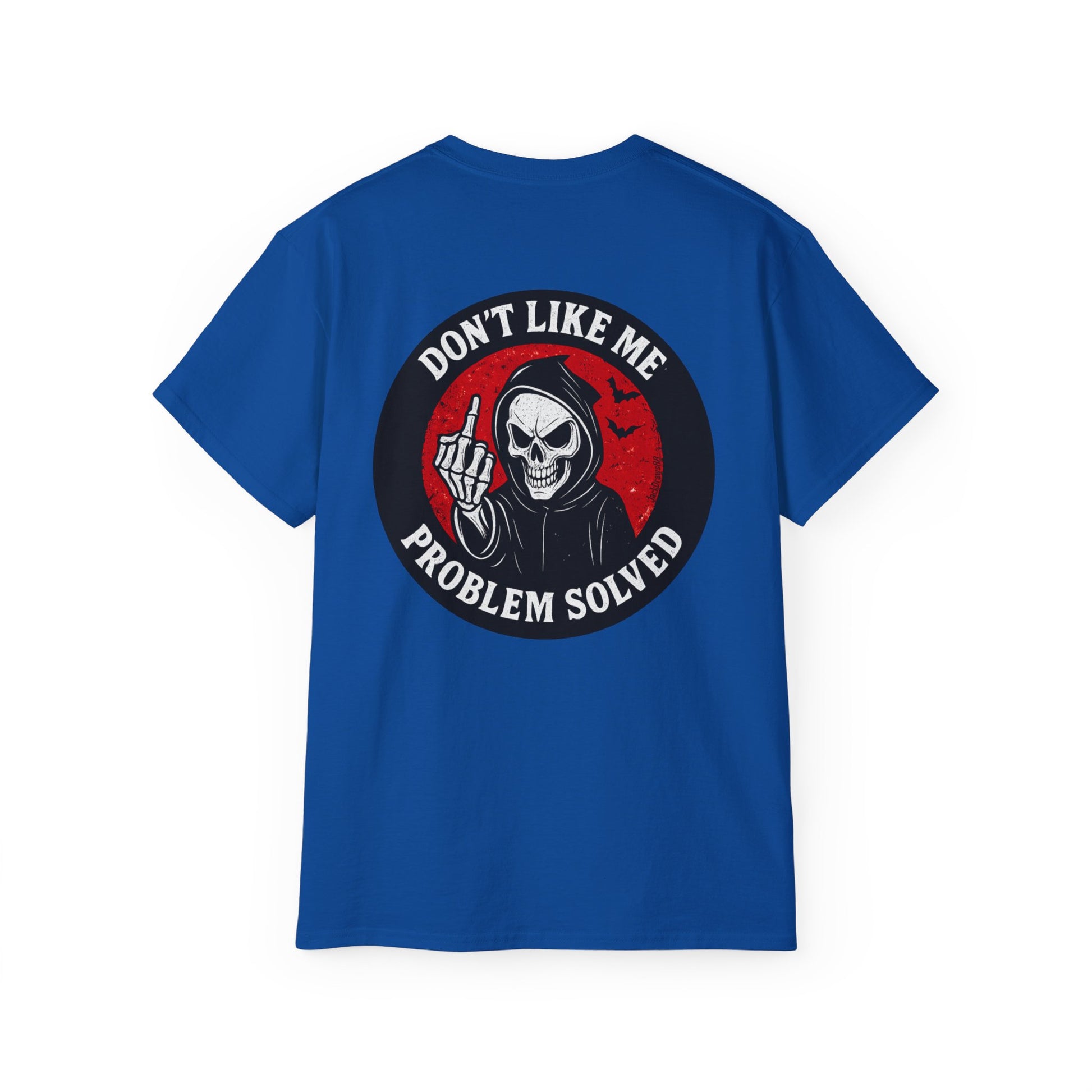 Reaper Attitude – Don’t Like Me, Problem Solved, Unisex Tee