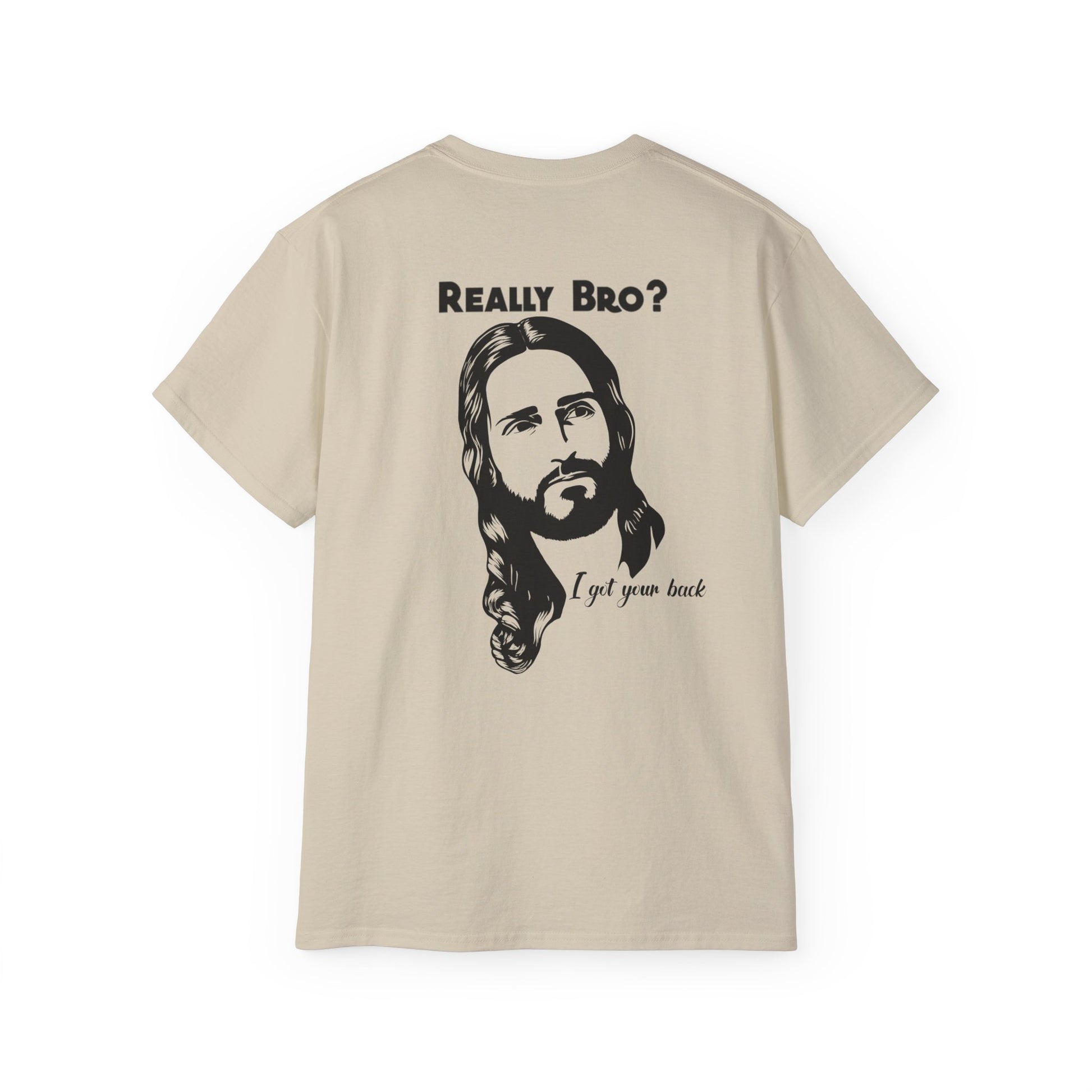 Jesus Got Your Back – Really Bro? Funny Christian Tee with Heartbeat Cross, Unisex T-shirt