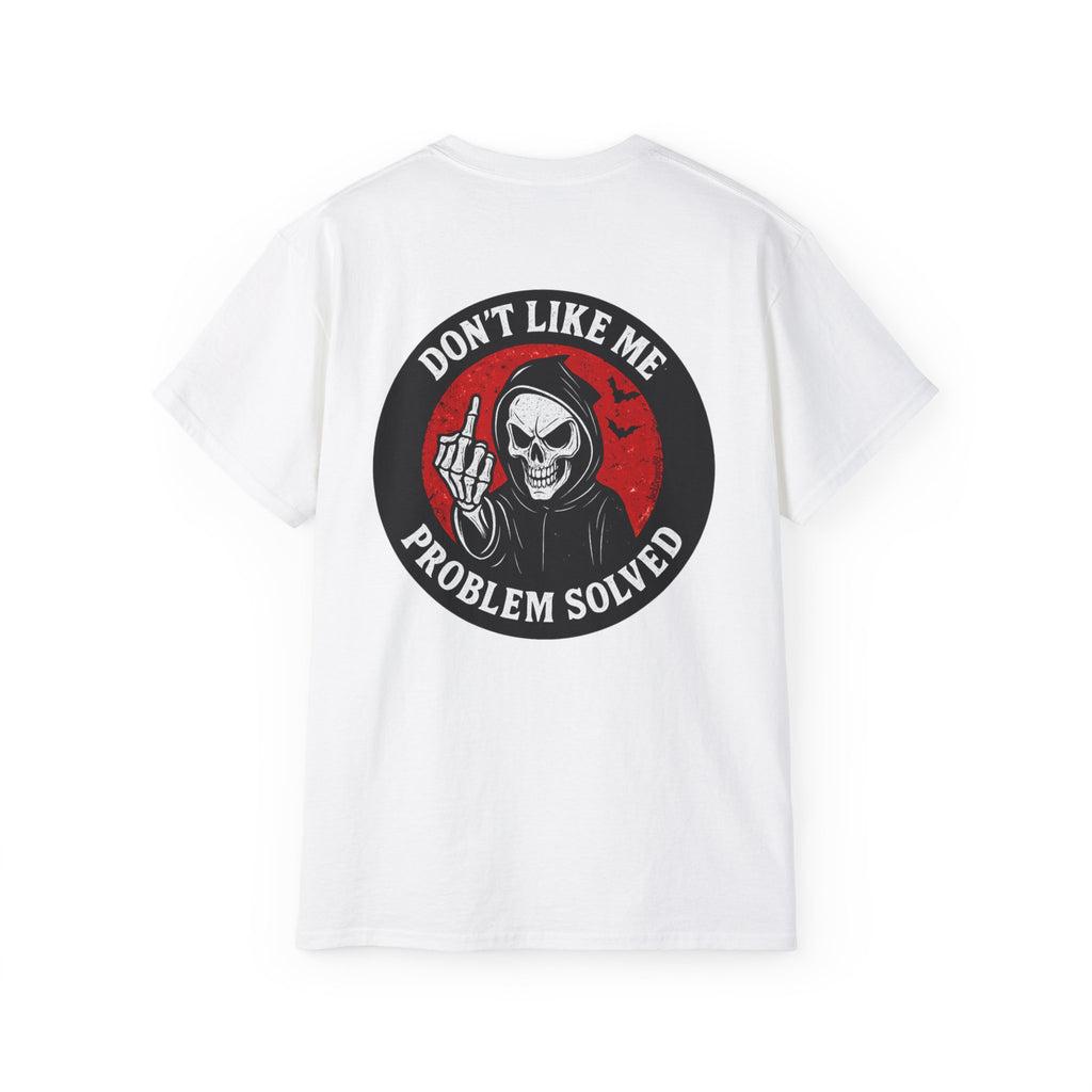 Reaper Attitude – Don’t Like Me, Problem Solved, Unisex Tee