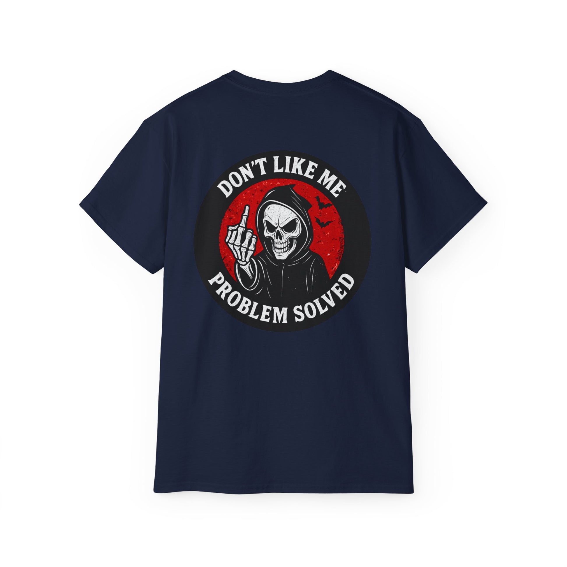 Reaper Attitude – Don’t Like Me, Problem Solved, Unisex Tee