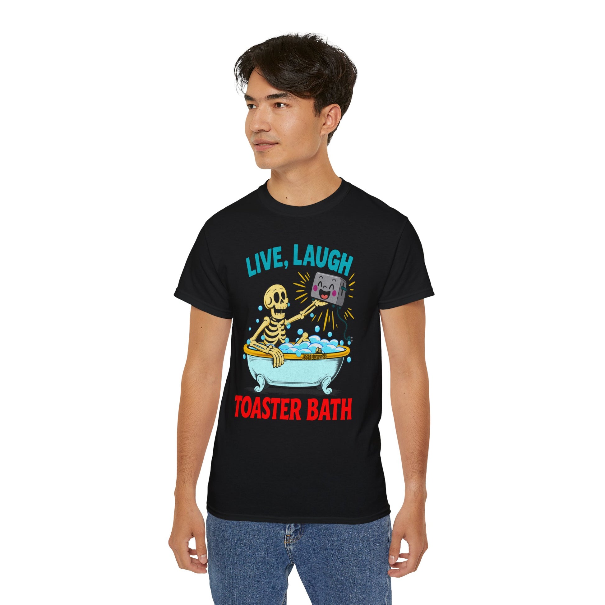 Live, Laugh, Toaster Bath – Dark Humor Skeleton Design