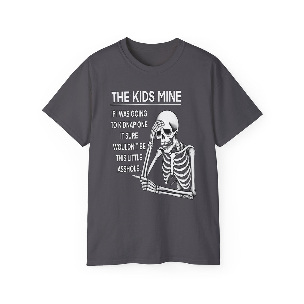 Skeleton Sarcasm – “The Kid’s Mine” Funny Parent Shirt 🦴😂