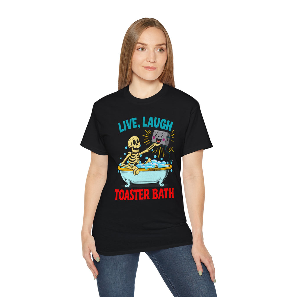 Live, Laugh, Toaster Bath – Dark Humor Skeleton Design