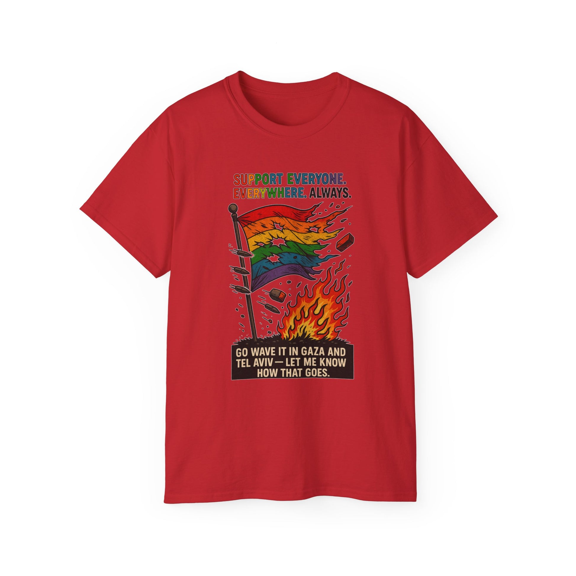 Support Everyone T-Shirt, Unisex Graphic Tee, LGBTQ+ Pride Shirt, Social Justice Apparel, Everyday Casual Wear