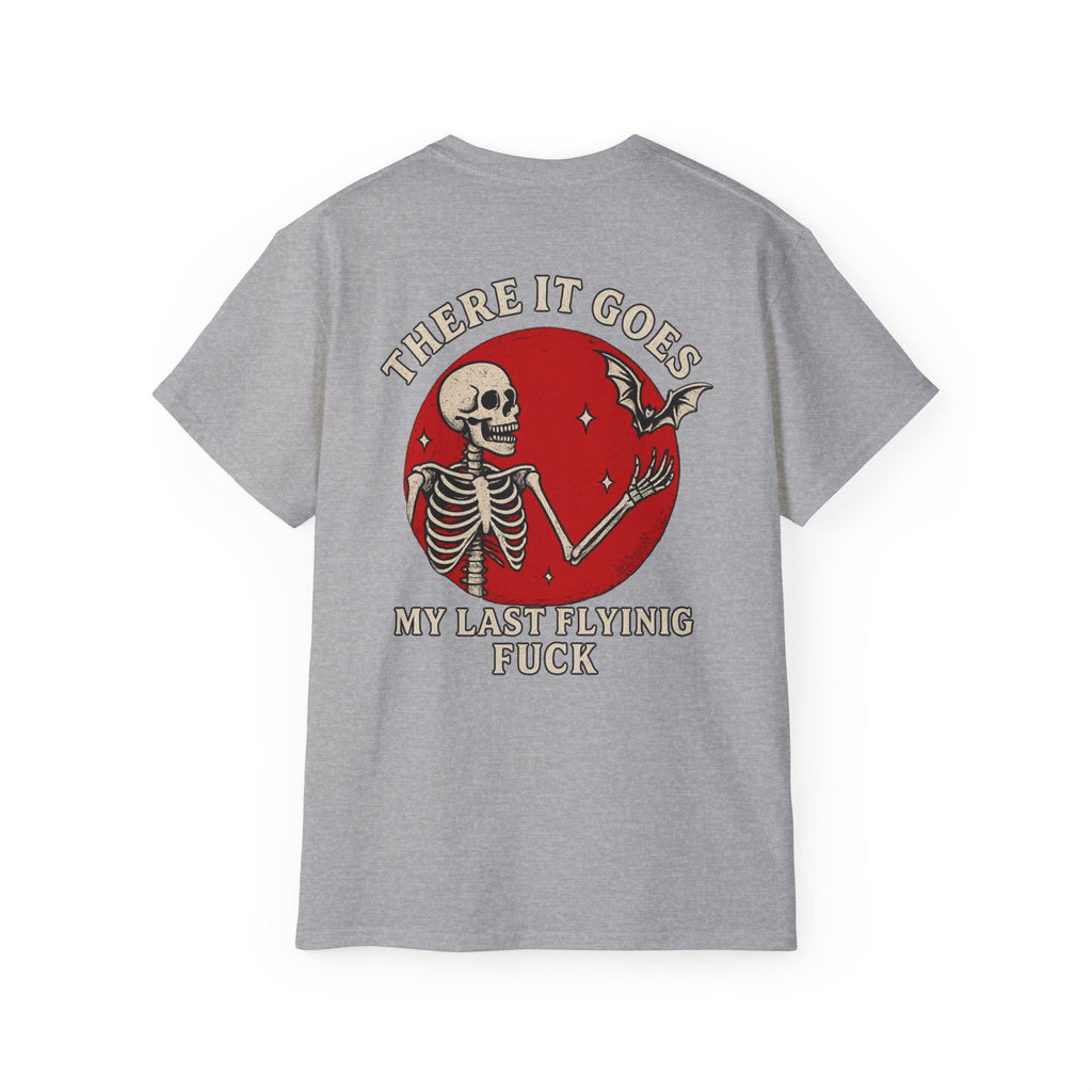 My Last Flying F*ck — And It’s Gone, Unisex Ultra Cotton Tee