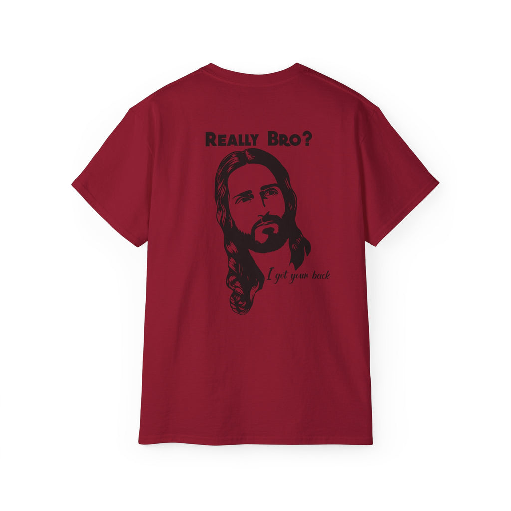 Jesus Got Your Back – Really Bro? Funny Christian Tee with Heartbeat Cross, Unisex T-shirt