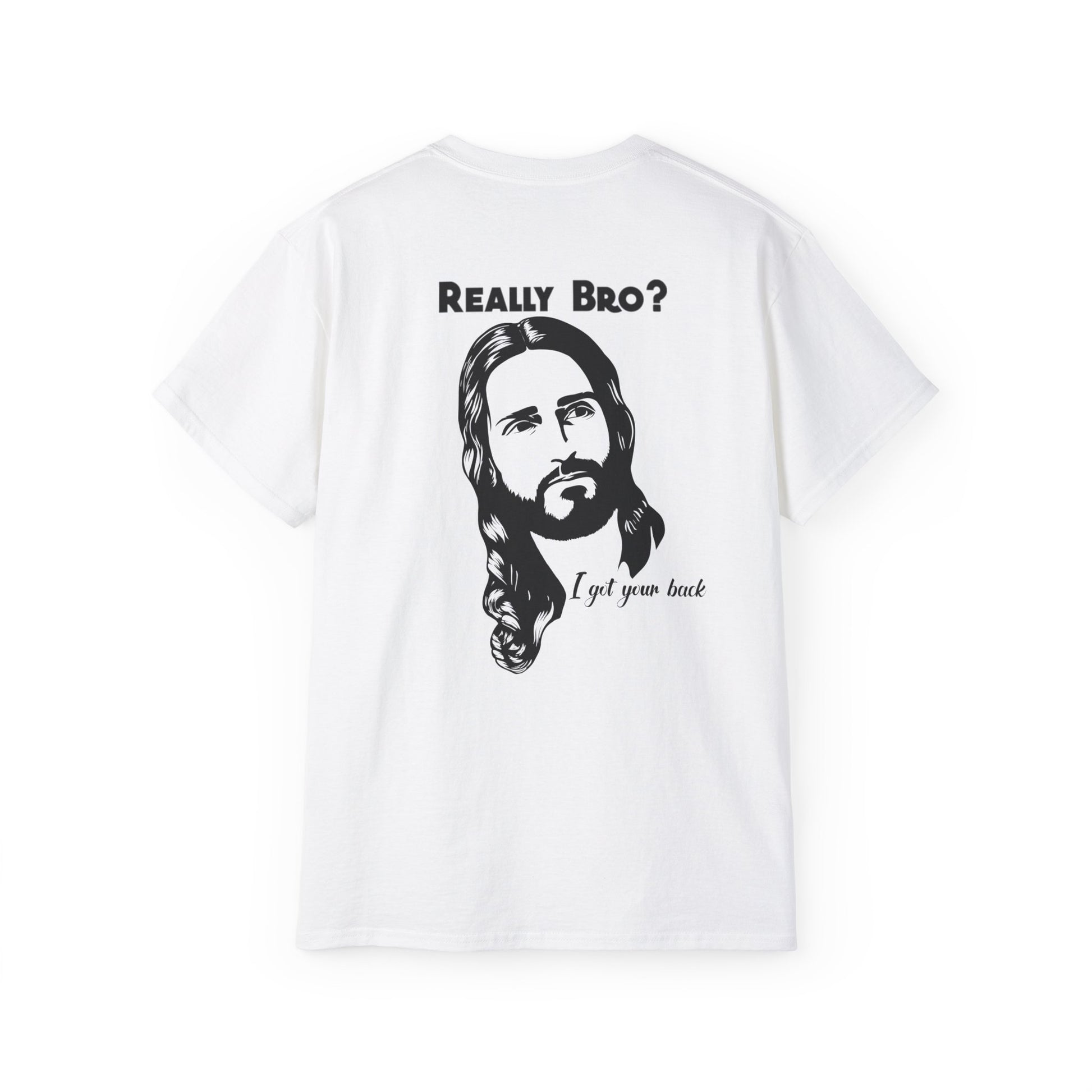 Jesus Got Your Back – Really Bro? Funny Christian Tee with Heartbeat Cross, Unisex T-shirt