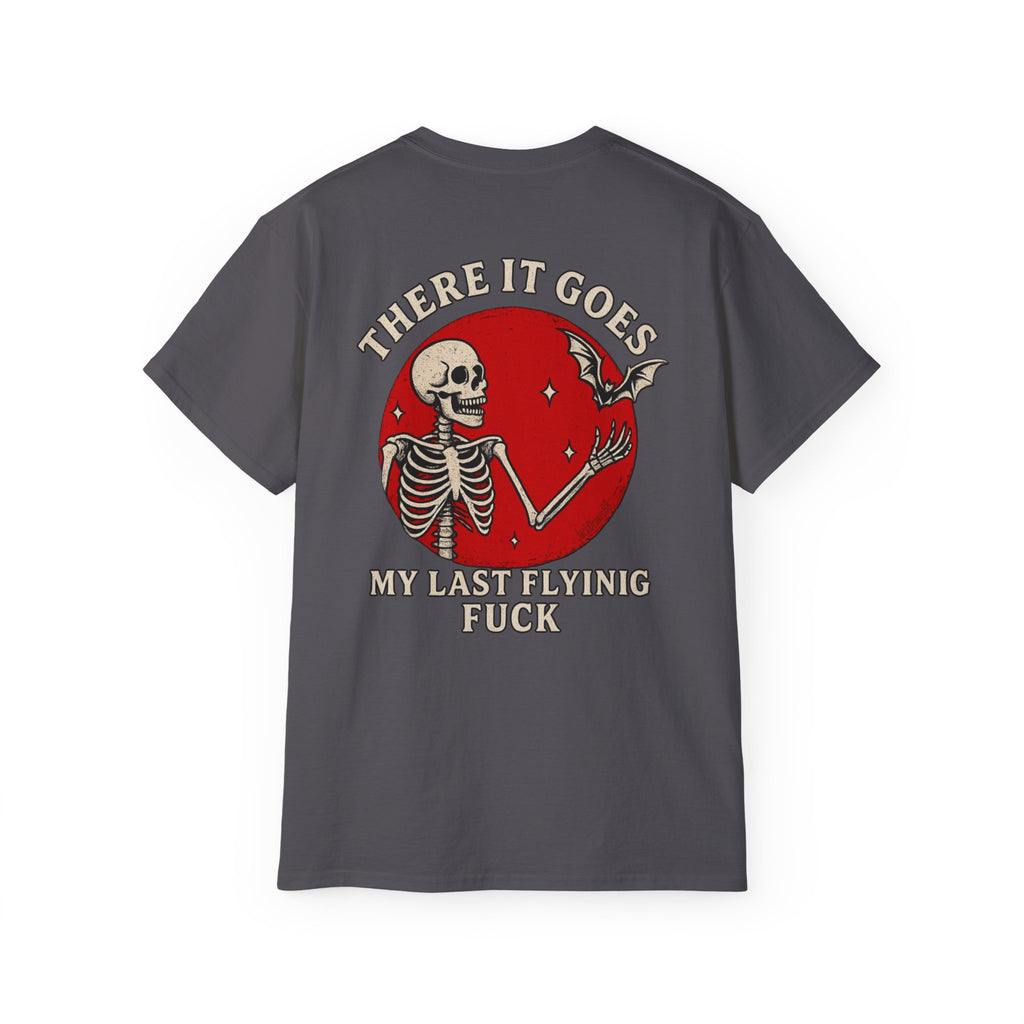 My Last Flying F*ck — And It’s Gone, Unisex Ultra Cotton Tee