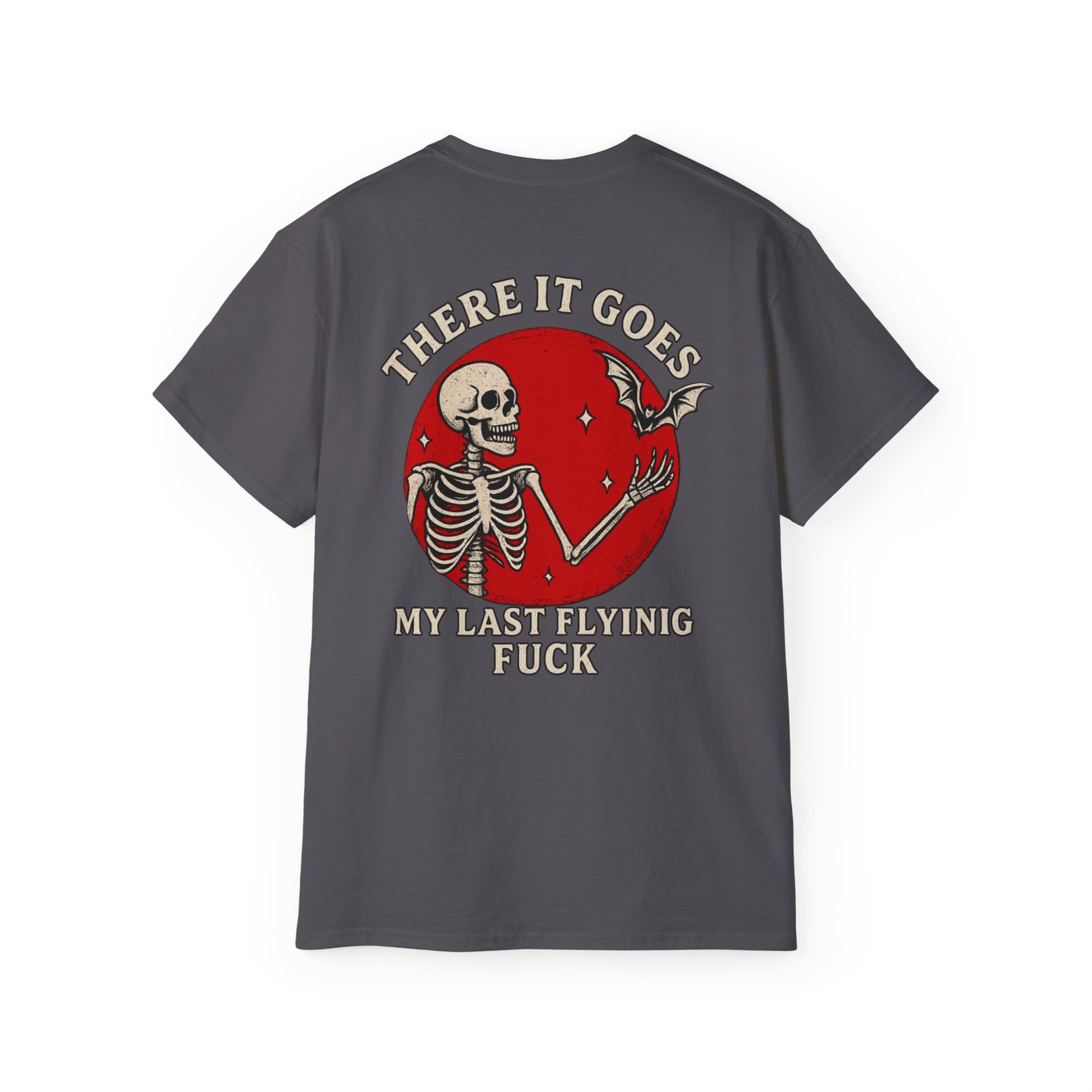 My Last Flying F*ck — And It’s Gone, Unisex Ultra Cotton Tee
